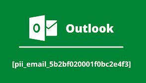 Fix Pii_email_5b2bf020001f0bc2e4f3-Error Code Fix Pii_email_5b2bf020001f0bc2e4f3 -Error Code