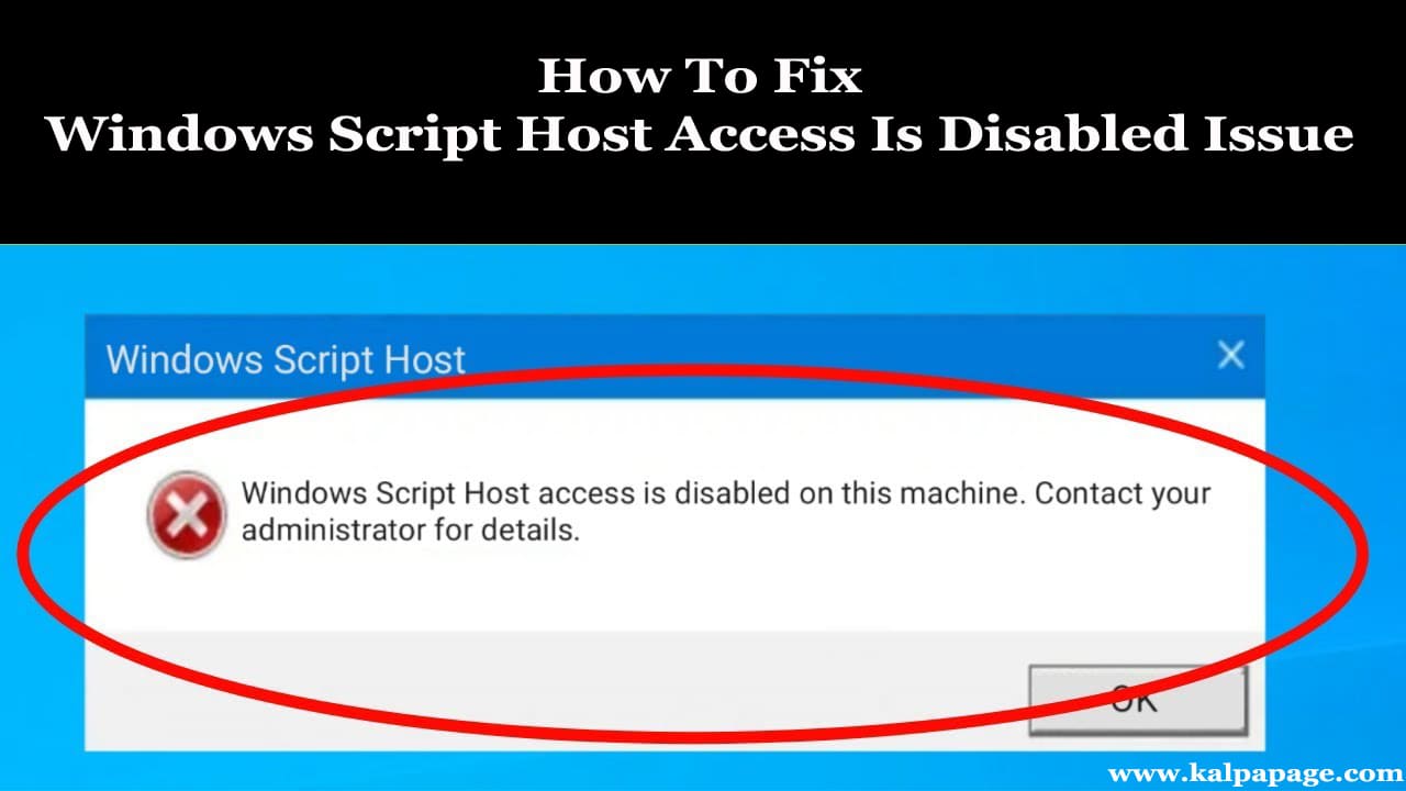 How To Fix Windows Script Host Access Is Disabled Issue How To Fix Windows Script Host Access Is Disabled Issue