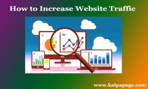 How to Increase Website Traffic