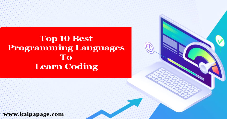Top 10 Best Programming Languages To Learn Coding Top 10 Best Programming Languages To Learn Coding