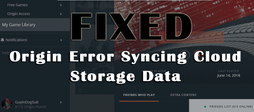 Origin Error Syncing Cloud Storage Data Origin Error Syncing Cloud Storage Data in Windows 1110 Fix