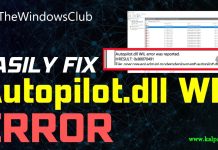 FixAutopilot.dll WIL error was reported issue in Windows 11 / 10 Fix FixAutopilot.dll WIL error was reported issue in Windows 11 10 Fix