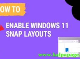How to enable and use Snap Layouts in Windows 11