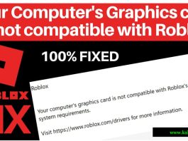 Roblox Error Your Computer’s Graphics Card is not Compatible with Roblox’s Minimum System Requirements