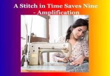 A Stitch in Time Saves Nine – Amplification A Stitch in Time Saves Nine - Amplification