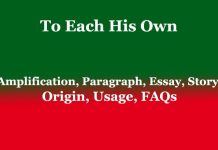 To Each His Own Amplification, Paragraph, Essay, Story, Origin, Usage, FAQs