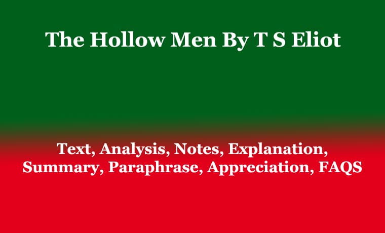 The Hollow Men By T S Eliot: Text, Analysis, Notes 1 The Hollow Men By T S Eliot