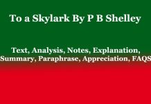 To a Skylark By P B Shelley: Text, Analysis, Notes To a Skylark By P B Shelley
