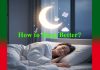How to Sleep Better? How to Sleep Better