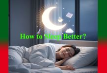 How to Sleep Better? How to Sleep Better