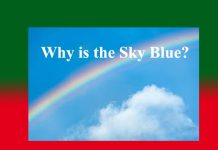 Why is the Sky Blue? Why is the Sky Blue